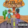 KIDx - Cool Guy Syndrome (feat. Mastamiind) - Single